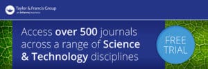 Taylor & francis science & technology journals free trial banner