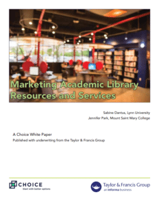 Marketing Academic Library Resources and Services White Paper cover