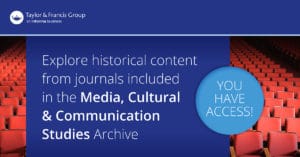 Taylor & Francis Journal Collections Media, Cultural & Communication Studies