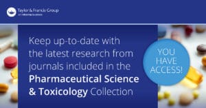 Taylor & Francis Journal Collections Access Banner - Pharmaceutical Science & Toxicology