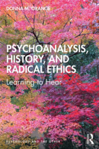 Psychoanalsyis, History, and Radical Ethics cover