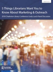 5 Things Librarians want you to know about Marketing and Outreach