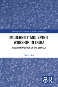 modernity and spirit worship in india